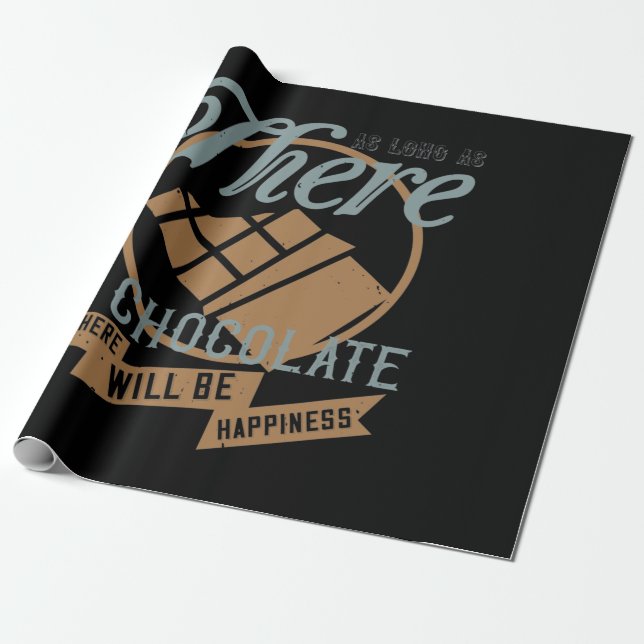 Papel De Regalo As Long As There Is Chocolate, There Will Be Happi (Desenrollado)