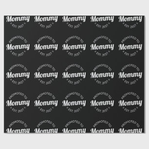 Papel De Regalo Ascendida a Mamá desde 2027 Anuncio de Nueva Mamá 
