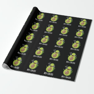 Papel De Regalo Avo-can-do Funny Aguacate Pun Dark BG