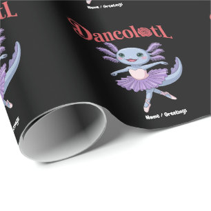 Papel De Regalo Axolotl Divertido Dancolotl Niñas Ballet Baile Mam