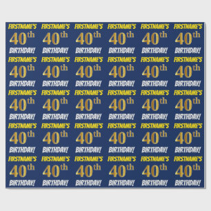 Papel De Regalo Azul, Faux/Imitation Gold, "40th BIRTHDAY"