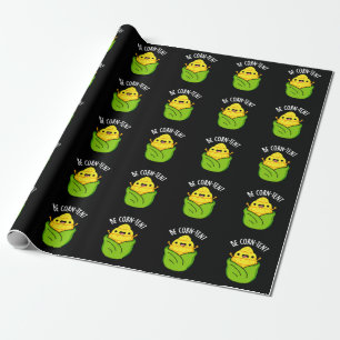 Papel De Regalo Be Corn-tienda Funny Corn Pun Dark BG