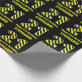 Papel De Regalo Black & Yellow Striped "21"; 21st Birthday + Name