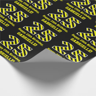 Papel De Regalo Black & Yellow Striped "25"; 25th Birthday + Name