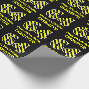 Papel De Regalo Black & Yellow Striped "64"; 64th Birthday + Name