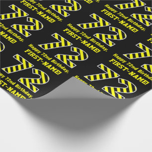 Papel De Regalo Black & Yellow Striped "72"; 72nd Birthday + Name