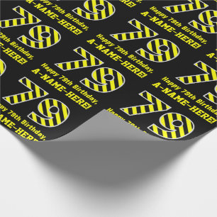 Papel De Regalo Black & Yellow Striped "79"; 79th Birthday + Name