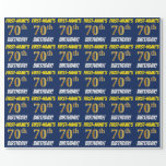 Papel De Regalo Blue, Faux/Imitation Gold, "70th BIRTHDAY"<br><div class="desc">This wrapping paper design features a message like "FIRST-NAME’S 70th BIRTHDAY!", with the "70th" having a faux/imitation gold-like color appearance, and with the name and "BIRTHDAY" in a fun, bold font. The name is customizable, and the background is colored blue. Wrapping paper like this could perhaps be used when wrapping...</div>