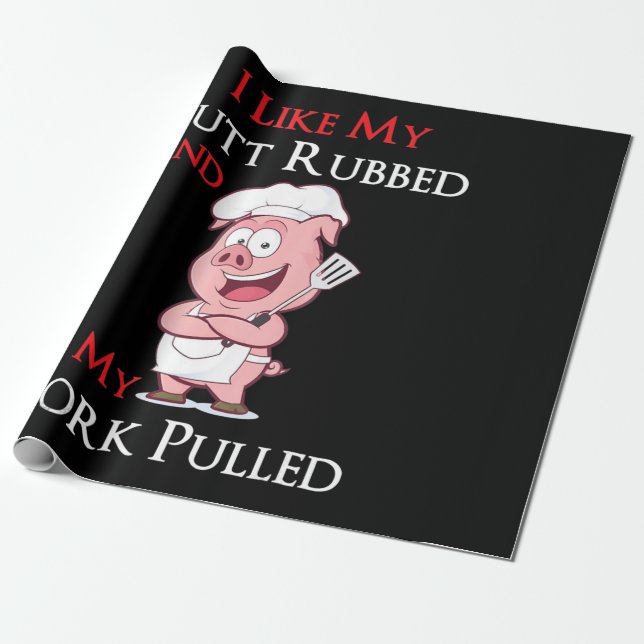 Papel De Regalo BQ| BBQ Me Gusta Mi Tapón Y Mi Cerdo Pulido (Desenrollado)