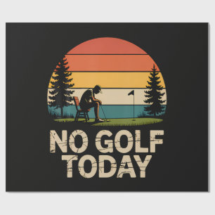 Papel De Regalo Broma de No Golf Hoy Divertida Triste