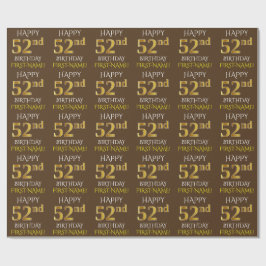 Papel De Regalo Brown, Faux Gold "FELIZ 52 cumpleaños"