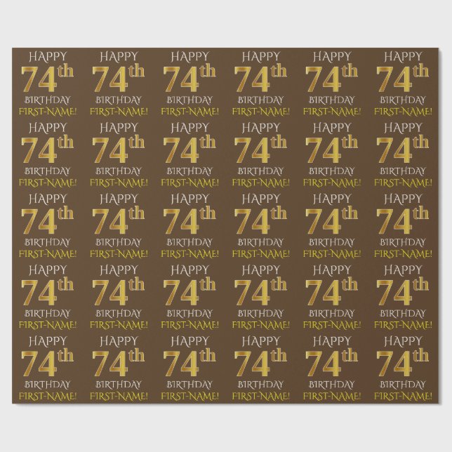 Papel De Regalo Brown, Faux Gold "FELIZ CUMPLEAÑOS 74" (Superficie plana)