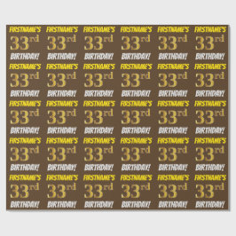 Papel De Regalo Brown, Faux/Imitation Gold, "33rd BIRTHDAY"