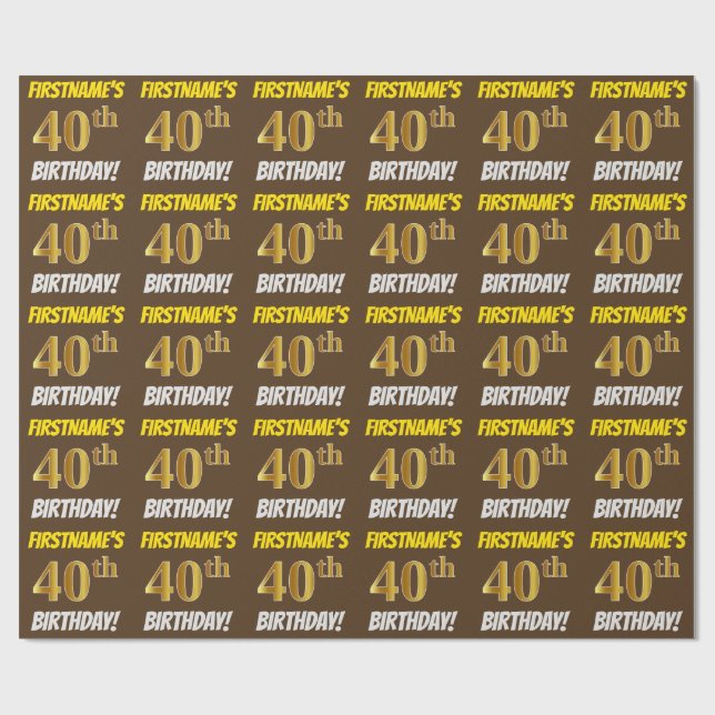 Papel De Regalo Brown, Faux/Imitation Gold, "40th BIRTHDAY" (Superficie plana)