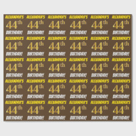 Papel De Regalo Brown, Faux/Imitation Gold, "44th BIRTHDAY"