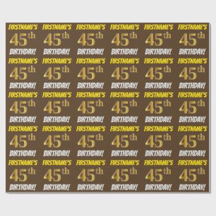 Papel De Regalo Brown, Faux/Imitation Gold, "45th BIRTHDAY"