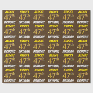 Papel De Regalo Brown, Faux/Imitation Gold, "47th BIRTHDAY"
