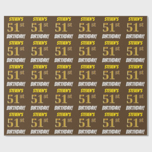 Papel De Regalo Brown, Faux/Imitation Gold, "51st BIRTHDAY"