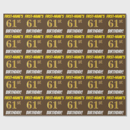 Papel De Regalo Brown, Faux/Imitation Gold, "61st BIRTHDAY"