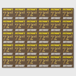 Papel De Regalo Brown, Faux/Imitation Gold, "72nd BIRTHDAY"