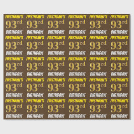 Papel De Regalo Brown, Faux/Imitation Gold, "93rd BIRTHDAY"