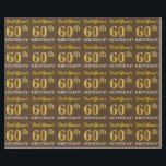 Papel De Regalo Brown, Imitation Gold Look "60th BIRTHDAY"<br><div class="desc">Este diseño de papel envolvente incluye un mensaje como "¡El cumpleaños número 60!",  mientras que el "60" tiene un aspecto de color falso/imitación dorado. El nombre se puede personalizar y el fondo es marrón. Tal vez podría usarse cuando se envuelven regalos para el cumpleaños número sesenta de alguien. [~Z0000180]</div>