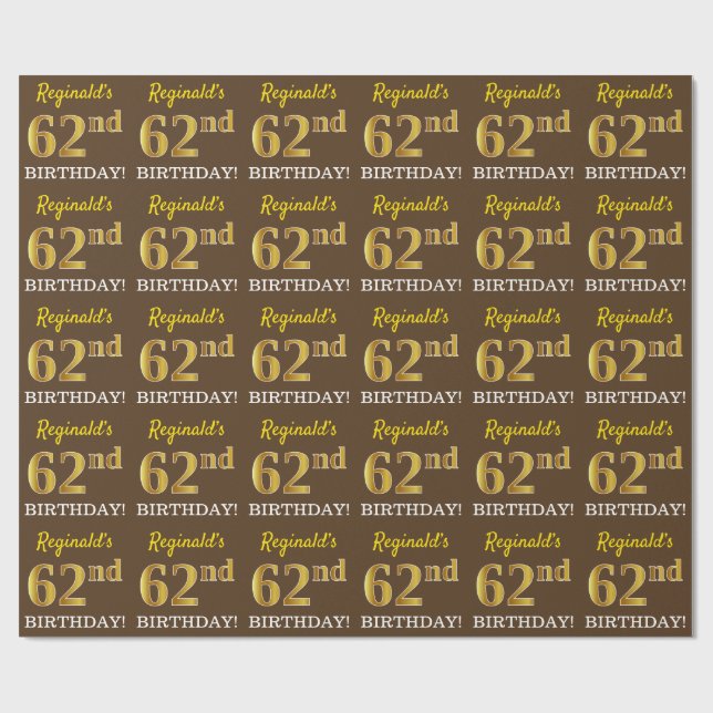 Papel De Regalo Brown, Imitation Gold Look "62nd BIRTHDAY" (Superficie plana)