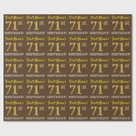 Papel De Regalo Brown, Imitation Gold Look "71st BIRTHDAY"