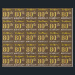 Papel De Regalo Brown, Imitation Gold Look "80th BIRTHDAY"<br><div class="desc">Este diseño de papel envolvente incluye un mensaje como "¡El 80 cumpleaños de FirstName!", y el "80" tiene un aspecto de color falso/imitación dorado. El nombre se puede personalizar y el fondo es marrón de colores. Tal vez podría ser usado cuando se envuelven regalos para el cumpleaños ochenta de alguien....</div>