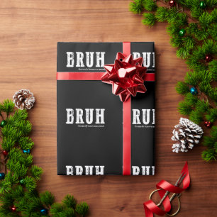 Papel De Regalo Bruh Antiguamente Conocido Como Mamá Divertido Día