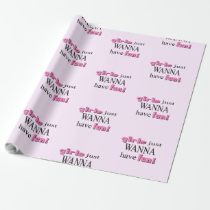Papel De Regalo Chicas solo quieren divertirse