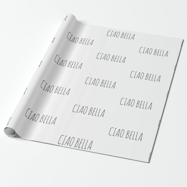Papel De Regalo Ciao bella | Hola hermosa (Desenrollado)