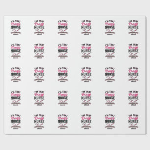 Papel De Regalo Cita de Enfermera Loca Diseño de Camiseta de Graba