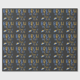 Papel De Regalo Class of 2026 Bruh we out