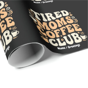 Papel De Regalo Club de Café de Mamás Cansadas Estética Vintage Re