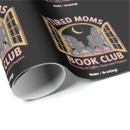 Papel De Regalo Club De Libros De Madres Cansadas En Café Y Caos