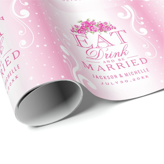 Papel De Regalo Comer bebida y casarse | Boda rosa (Esquina del rollo)