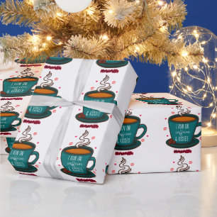 Papel De Regalo Corro en cafeína y besa la vida de mamá