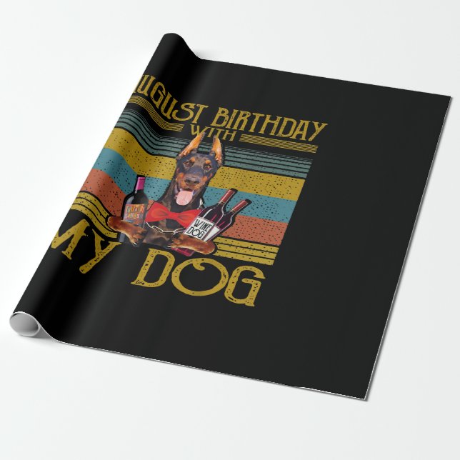 Papel De Regalo Cumpleaños De Agosto Con Mi Perro Doberman Pinsche (Desenrollado)