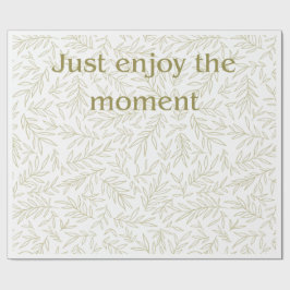 Papel De Regalo "Disfruta el Momento" Regalo Botánico de Atención