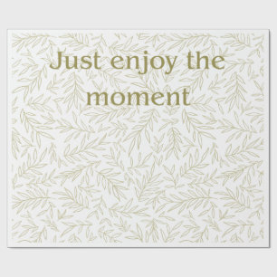 Papel De Regalo "Disfruta el Momento" Regalo Botánico de Atención 