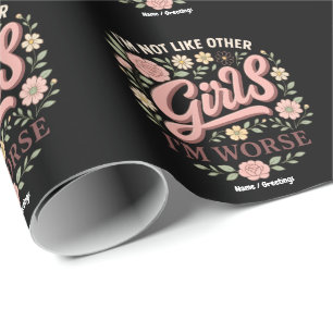 Papel De Regalo Divertido, no soy como otros Chicas, estoy peor.