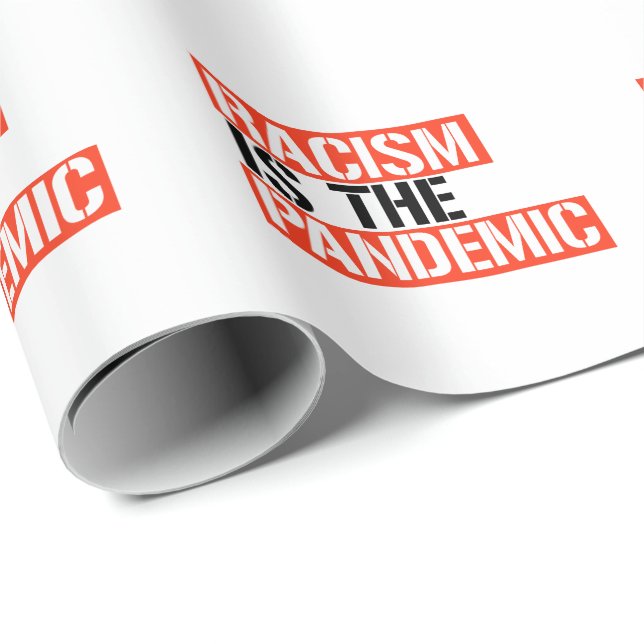 Papel De Regalo El racismo es la pandemia (Esquina del rollo)
