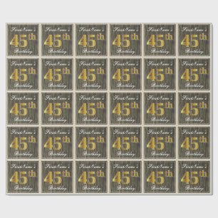 Papel De Regalo Elegante, Faux Wood, Faux Gold 45th Birthday + Nam
