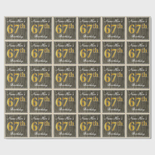Papel De Regalo Elegante, Faux Wood, Faux Gold 67th Birthday + Nom