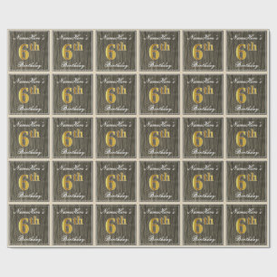 Papel De Regalo Elegante, Faux Wood, Faux Gold 6Cumpleaños + Nombr