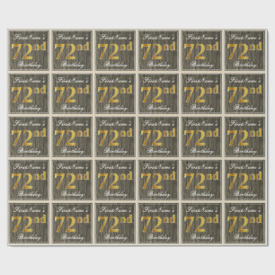 Papel De Regalo Elegante, Faux Wood, Faux Gold 72nd Birthday + Nom