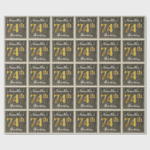 Papel De Regalo Elegante, Faux Wood, Faux Gold 74th Birthday + Nom