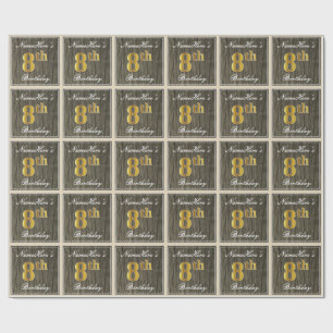 Papel De Regalo Elegante, Faux Wood, Faux Gold 8Cumpleaños + Nombr