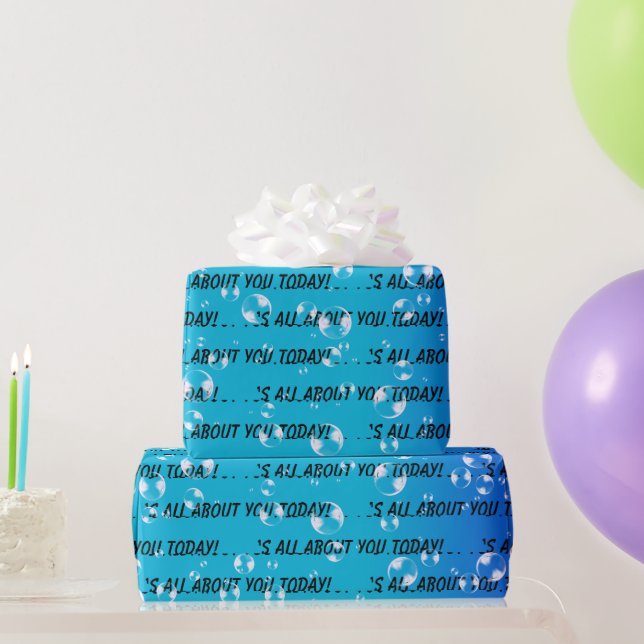 Papel De Regalo Es Todo Sobre Ti Texto y Burbujas (Regalos de fiesta)
